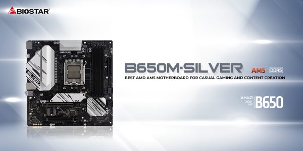BIOSTAR ANNOUNCES THE BRAND NEW B650M SILVER MOTHERBOARD Hartware